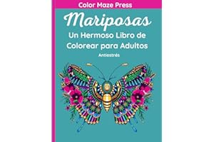 Mariposas – Un hermoso Libro de Colorear para Adultos: 35 Fantásticos Dibujos de Mariposas, Libélulas, Abejas y Otros Insectos con Mandalas y Flores. Relajante y Antiestrés (Spanish Edition)