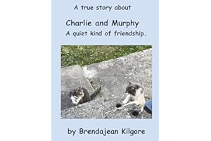 Charlie and Murphy: A quiet kind of friendship.
