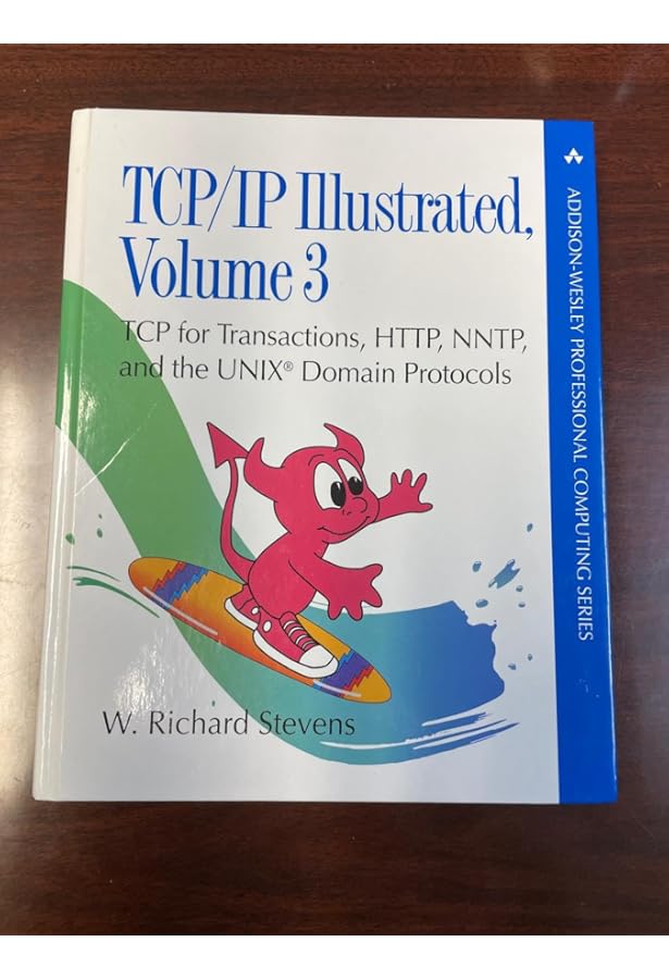 TCP/IP Illustrated: The Implementation, Vol. 2: Stevens, W
