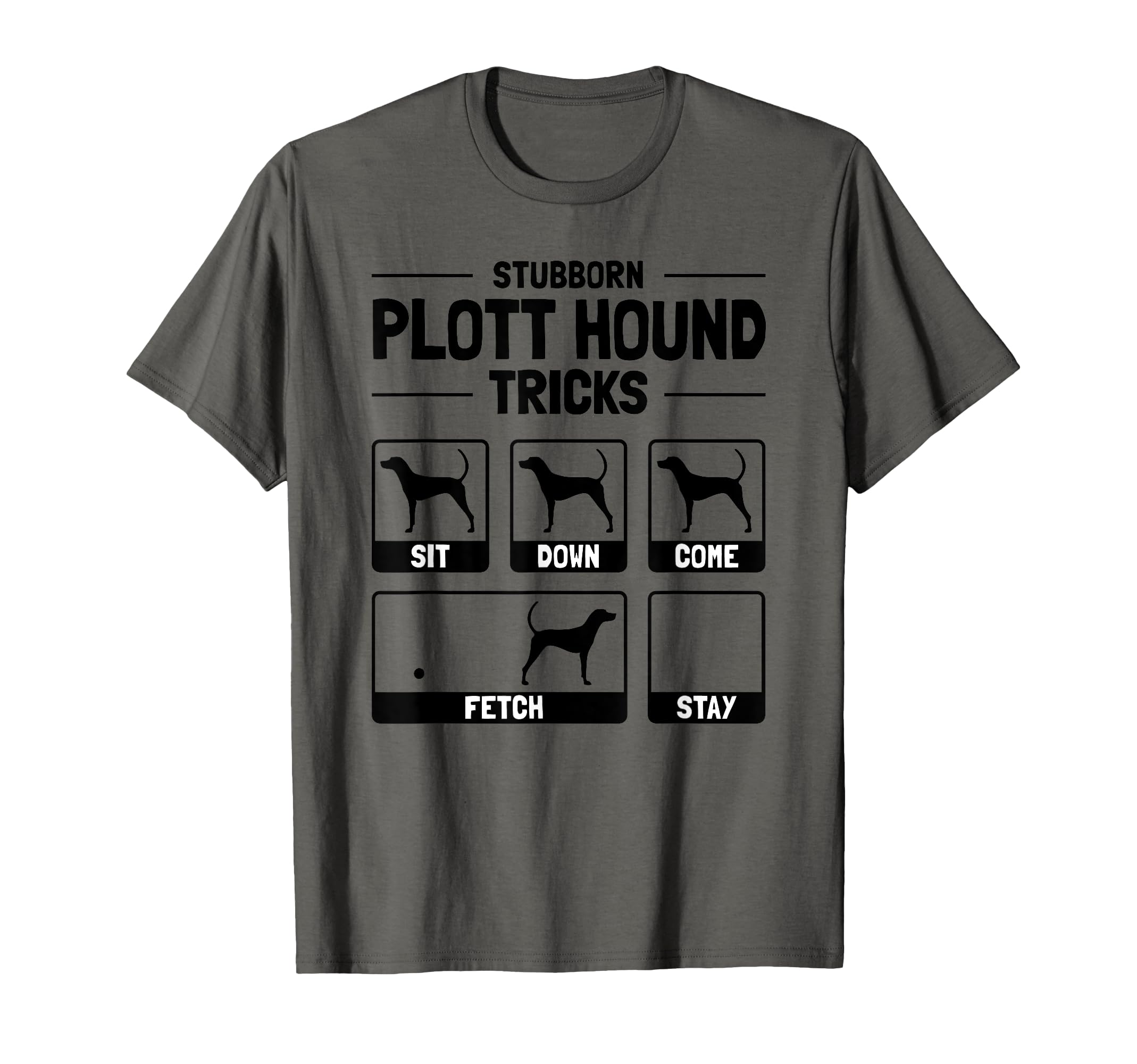 Hilarious Plott Hound Dog Owner Meme Dog Training Tee T-Shirt