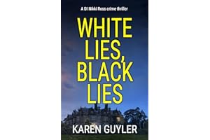 White lies, black lies (DI Nikki Ross)