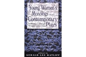 Young Women's Monologs From Contemporary Plays: Professional Auditions For Aspiring Actresses
