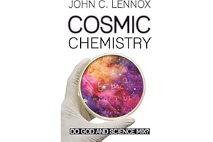 Cosmic Chemistry: Do God and Science Mix?
