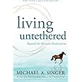 Living Untethered: Beyond the Human Predicament