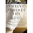 Twelve Against the Gods: The Story of Adventure