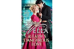 The Lady's Dangerous Love (The Langley Sisters)