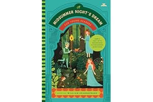 A Midsummer Night’s Dream for Young Readers: A Simplified Chapter Book Retelling for Kids 7-10 with Glossary, Cast of Characters, and Shakespeare ... Kids Book) (Shakespeare for Young Readers)