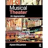 Musical Theater: An Appreciation