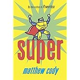 Super (Supers of Noble's Green)