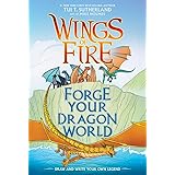 Forge Your Dragon World: A Wings of Fire Creative Guide (Wings of Fire Graphix)