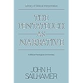 The Pentateuch as Narrative: A Biblical-Theological Commentary