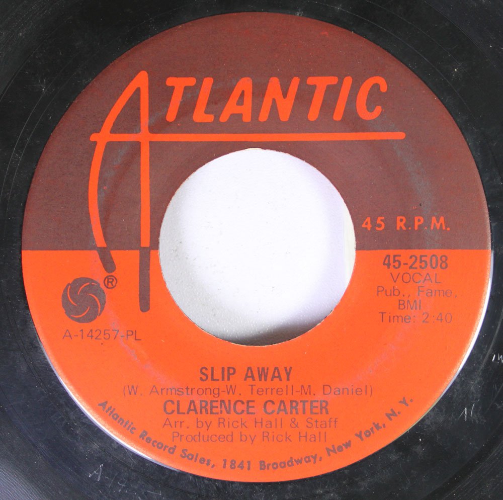  CLARENCE CARTER 45 RPM Slip Away / Funky Fever Music