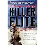Killer Elite: Completely Revised and Updated: The Inside Story of America's Most Secret Special Operations Team