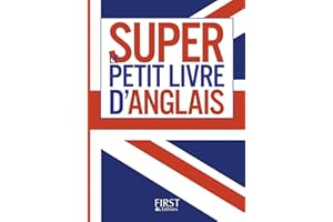 Petit Livre - Super Petit livre de l'anglais (Hors collection) (French Edition)