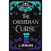 The Obsidian Curse: The Lunaterra Chronicles