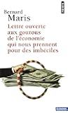 Lettre ouverte aux gourous de l'économie qui nous