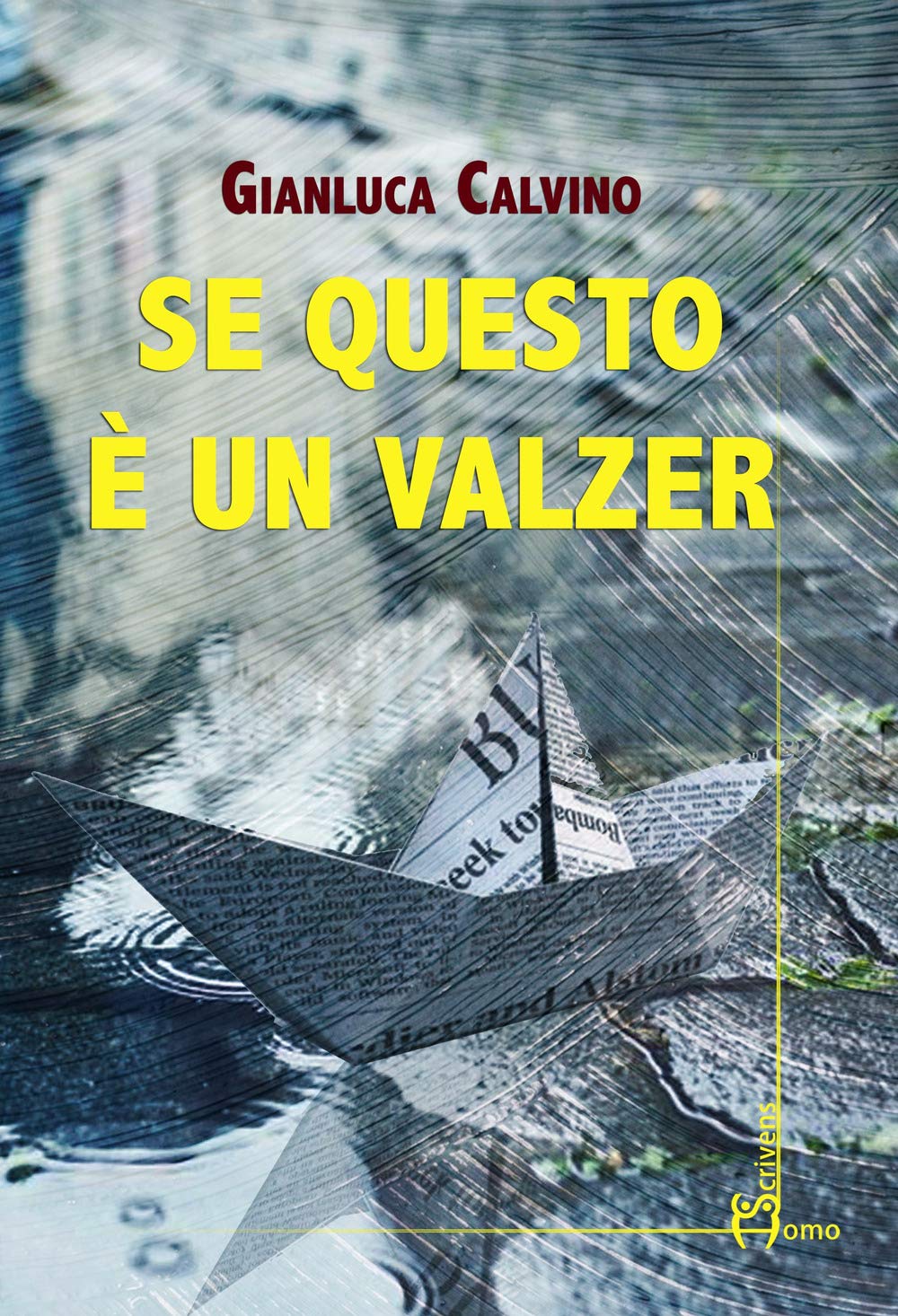 Se questo è un valzer – Gianluca Calvino