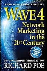 WAVE 4: Network Marketing in the 21st Century (Wave Books Book 3) Kindle Edition