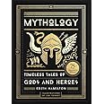 Mythology (75th Anniversary Illustrated Edition): Timeless Tales of Gods and Heroes