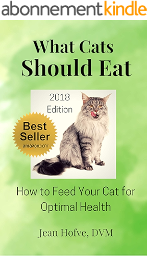 Download What Cats Should Eat: How to Feed Your Cat for Optimal Health (English Edition) PDF