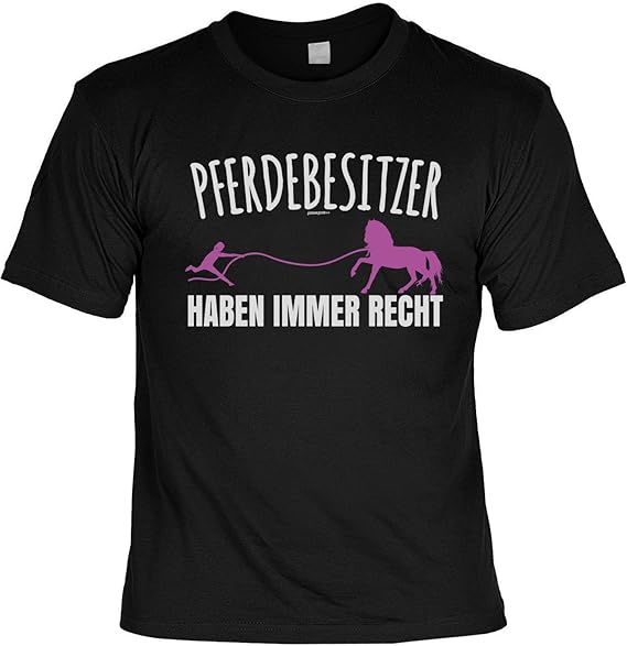Reiter Sprüche TShirt Pferde Motiv Tshirt Pferdebesitzer haben