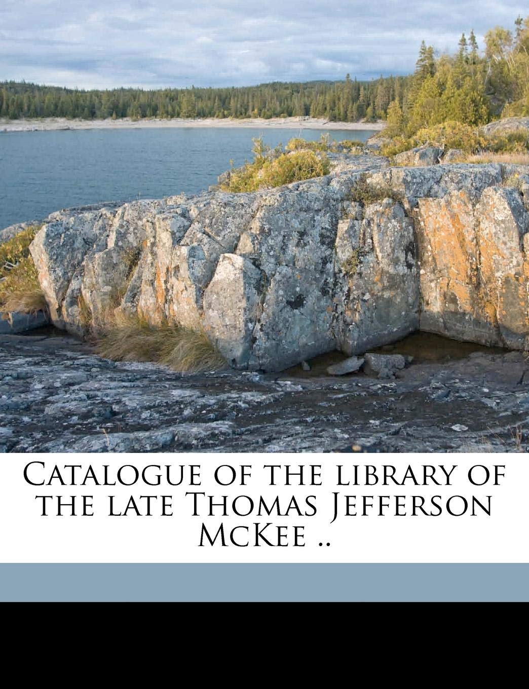 ... McKee the of Thomas the Jefferson library late Catalogue of
