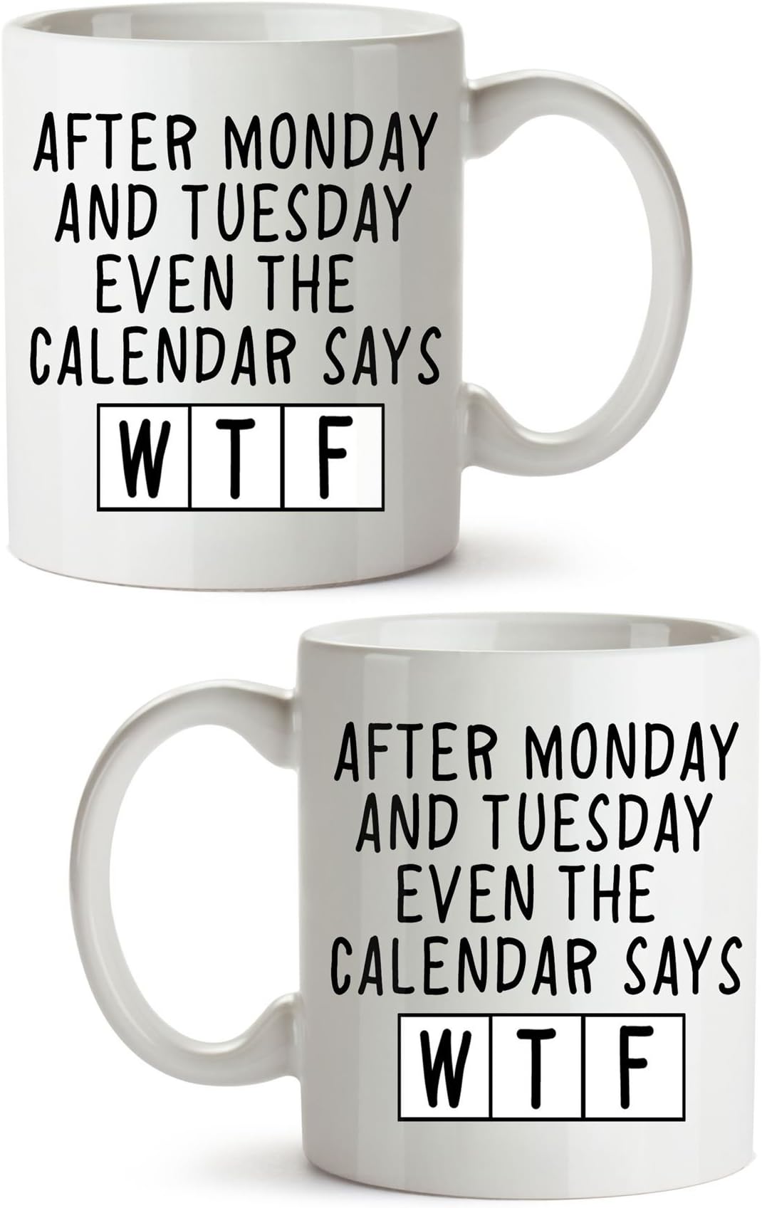 Calendar Says What The F k WTF Mug Funny Rude Slogan Office Work Gift