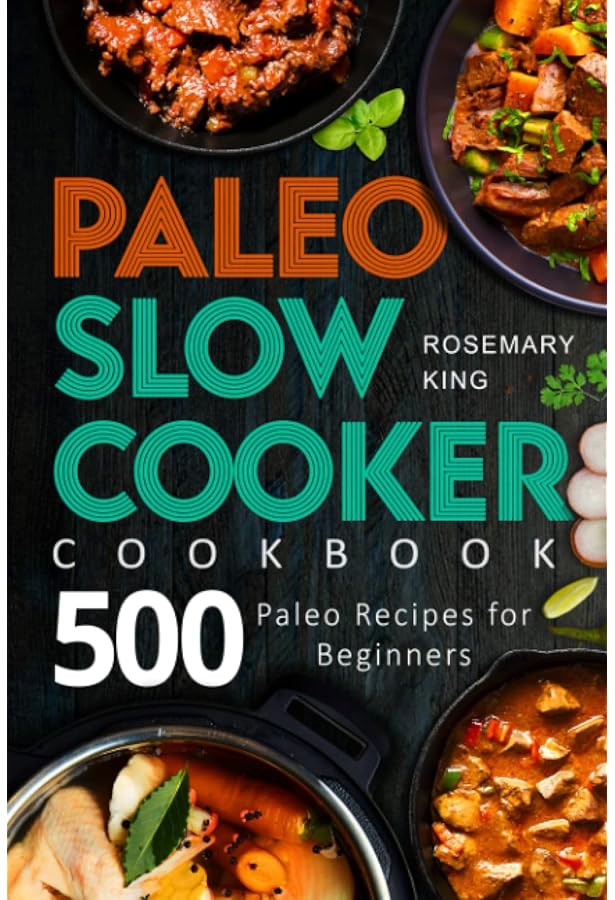 Best Paleo Crockpot Cookbook 2023 AtOnce