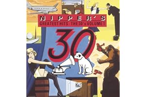 Nipper's Greatest Hits: The '30s, Vol. 1