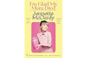 I'm Glad My Mom Died