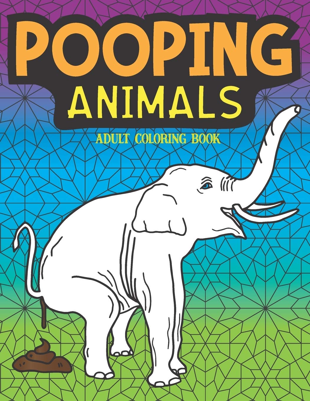 Download Amazon Com Pooping Animals Adult Coloring Book Funny Animal Poop Toilet Humor Gag Book 9781643400310 What The Farce Publishing Books