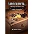 Barren Metal: A History of Capitalism as the Conflict between Labor and Usury