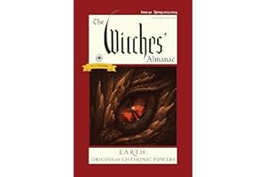 The Witches' Almanac 2023-2024 Standard Edition Issue 42: Earth: Origins of Chthonic Powers (The Witches Almanac, 42)