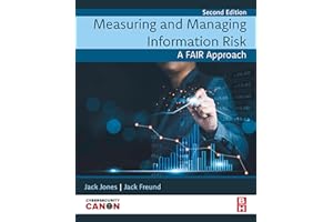 Measuring and Managing Information Risk: A FAIR Approach