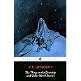 The Thing on the Doorstep and Other Weird Stories (Penguin Classics)