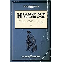 Heading Out On Your Own: 31 Basic Life Skills in 31 Days