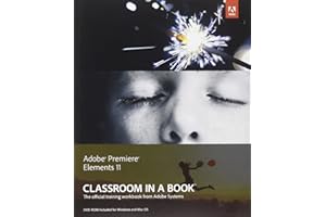Adobe Premiere Elements 11 Classroom in a Book