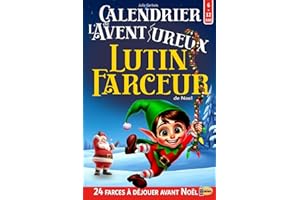 Calendrier de l'Avent 'ureux Lutin Farceur de Noel: Livre Escape Game Enfant avec 24 Énigmes, Jeux et Puzzles à Résoudre en A