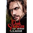 Dark Stranger The Dream: New & Lengthened 2017 Edition (The Children Of The Gods Paranormal Romance Series)