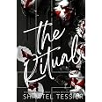 Amazon.com: The Ritual: A Dark College Romance: 9798424184116: Tessier ...
