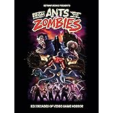 From Ants to Zombies: Six Decades Of Video Game Horror