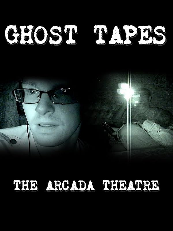 Watch Ghost Tapes • Episode 5 The Arcada Theatre Prime Video