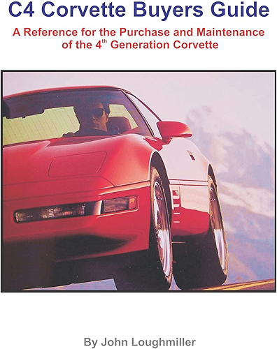 Download C4 Corvette Buyers Guide: A Reference for the Purchase and Maintenance of the 4th Generation Corvette (English Edition) PDF