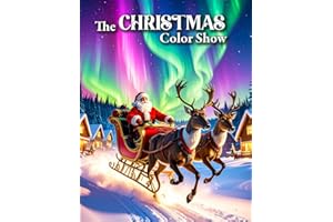 The Christmas Color show: Christmas magic book for all ages. Pages will begin black and white, transform to color and then disappear completely