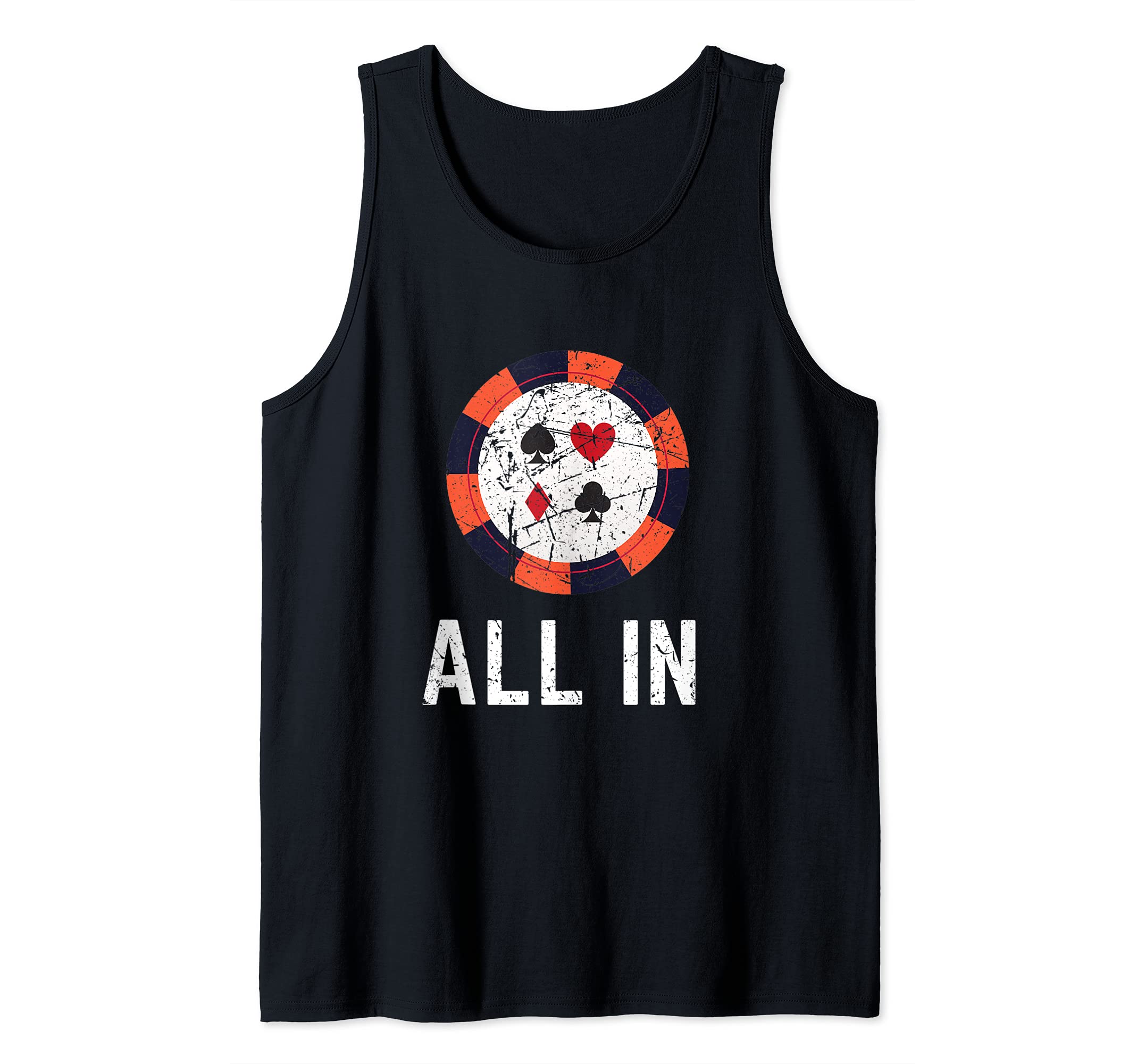 Mens Funny Poker Player All In Poker Chip Loves Gambling Tank Top