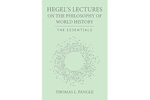 Hegel's Lectures on the Philosophy of World History: The Essentials