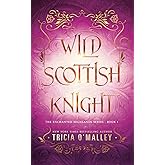 Wild Scottish Knight (The Enchanted Highlands)