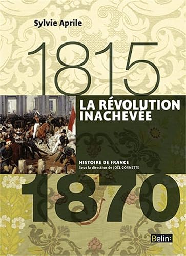 Download La Révolution inachevée 1815-1870 - Format compact PDF