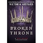 Broken Throne: A Red Queen Collection