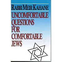 Uncomfortable Questions for Comfortable Jews